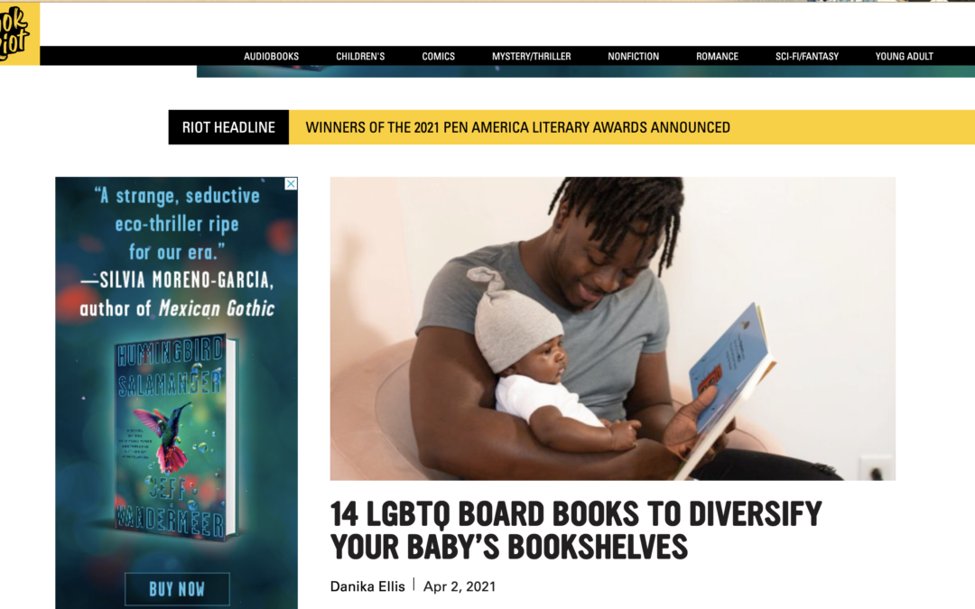 Book Riot’s list of 14 LGBTQ+ Board Books