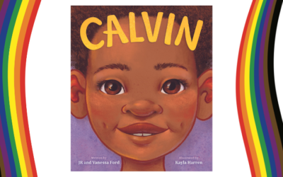 Calvin – a picture book about a Trans Boy’s first day of school (written by parents of a Trans child)