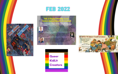 Author update: Meeting a deadline, A Sydney Taylor Picture Book Notable, Speaking to SCBWI San Diego on Feb 5, SCBWI Team Blogging the Winter 2022 Conference, and the Feb-June dates for Queer KidLit Creators!