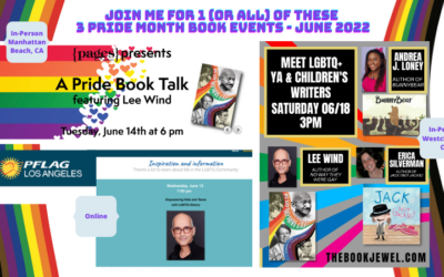 Celebrating Queer Pride, Part Two – Join me for one or more of these three Pride Book Events!