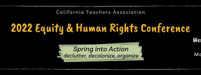 Using Picture Books to Explore POWER and Understand Inequity as an Imbalance of Power – a Panel Presentation I’ll be part of this Sunday Mar 6, 2022 at the California Teachers Association’s 2022 Equity and Human Rights Conference